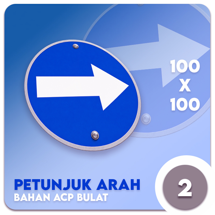 Penunjuk Arah bahan ACP bulat uk. 100x100 cm